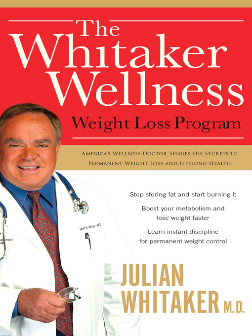 Title details for The Whitaker Wellness Weight Loss Program by Julian Whitaker - Wait list